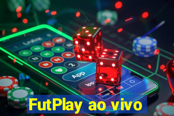 FutPlay ao vivo